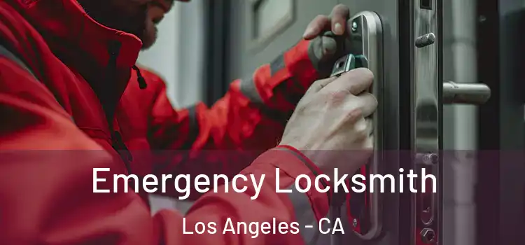 Emergency Locksmith Los Angeles - CA
